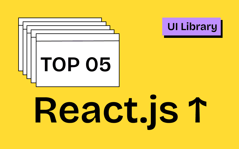 Top 5 React UI Libraries in 2025